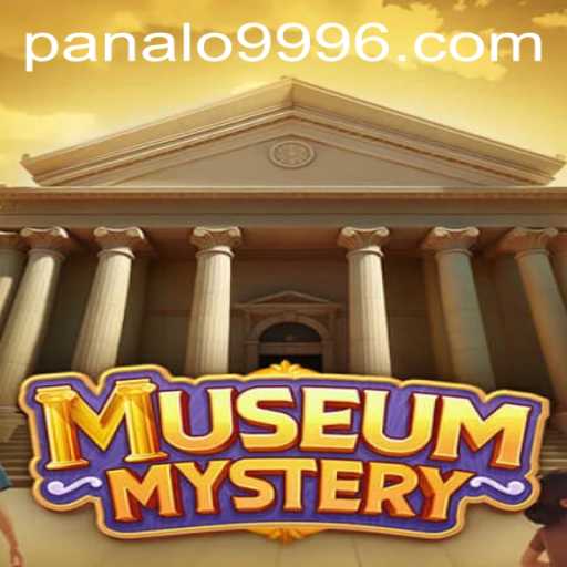 Unlocking the Secrets of 'MuseumMystery' with Panalo 999