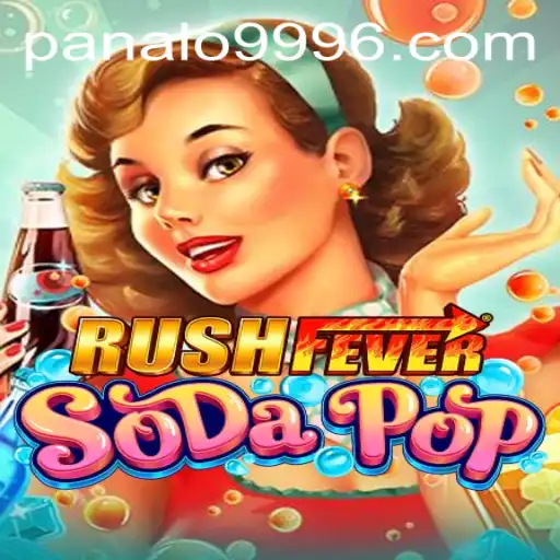 Exploring the Thrills of RushFeverSodaPop and the Excitement of Panalo 999